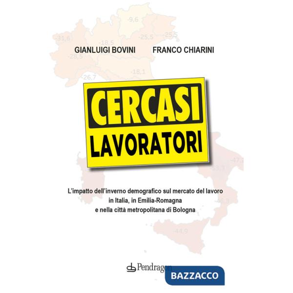 Cercasi lavoratori. L'impatto dell'inverno demografico sul mercato del lavoro in Italia, in Emilia-Romagna e nella città metropo