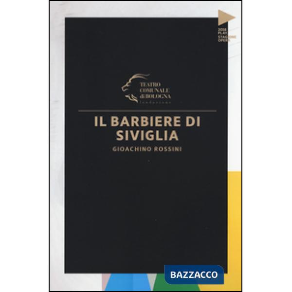 Gioachino Rossini. Il barbiere di Siviglia