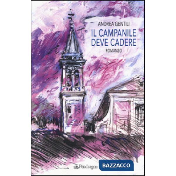Campanile deve cadere (Il)