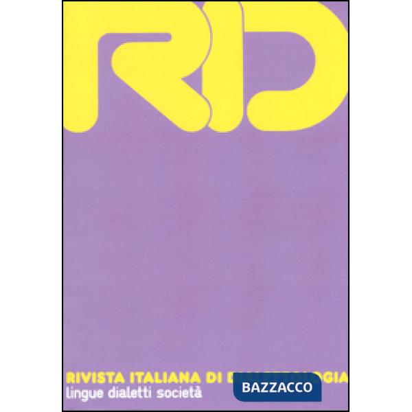 RID. Rivista italiana di dialettologia. Vol. 39