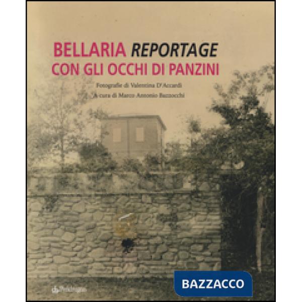 Bellaria. Reportage con gli occhi di Panzini