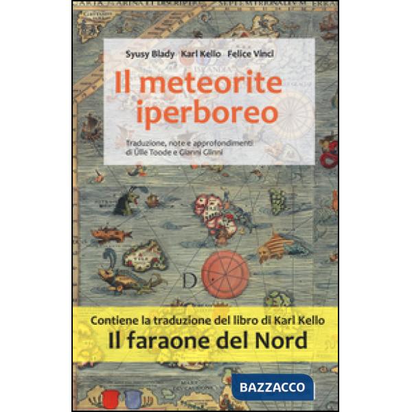 Meteorite iperboreo. Il faraone del nord (Il)