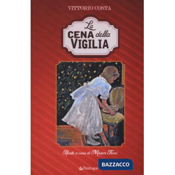 Cena della vigilia (La)
