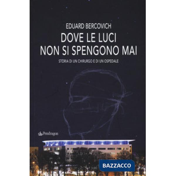 Dove le luci non si spengono mai