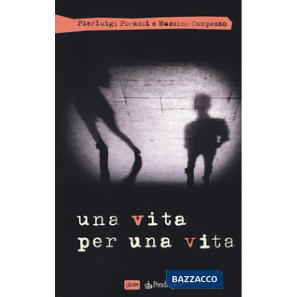 Vita per una vita (Una)