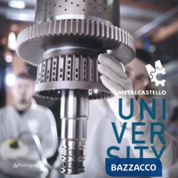 Metalcastello University. Ediz. bilingue