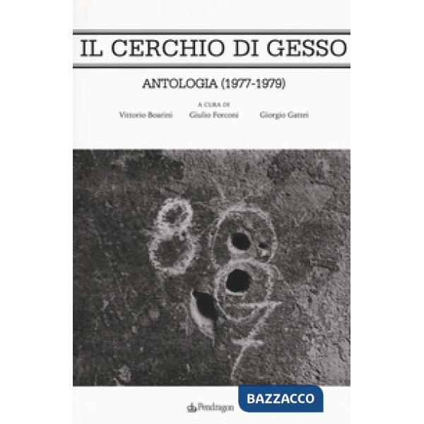 Cerchio di gesso. Antologia (1977-1979) (Il)