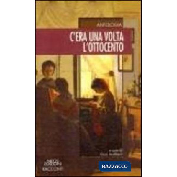 C'era una volta l'Ottocento