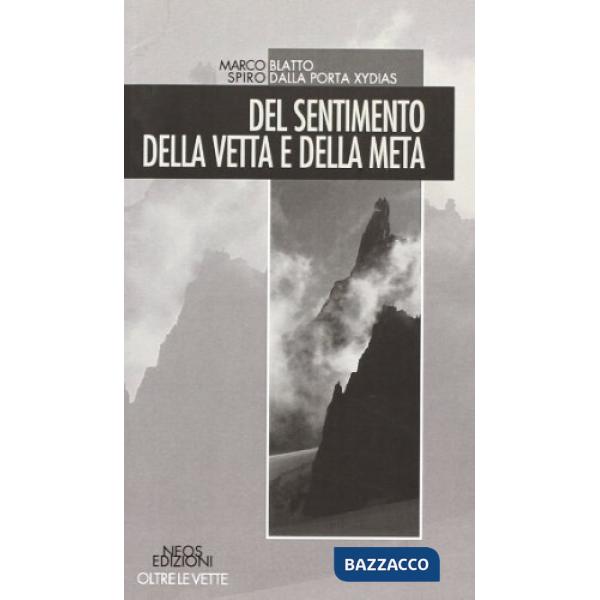 Del sentimento della vetta e della meta