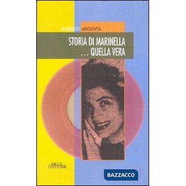 Storia di Marinella... quella vera