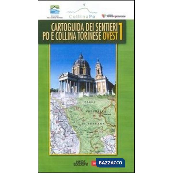 Cartoguida dei sentieri Po e collina torinese ovest 1-est 2