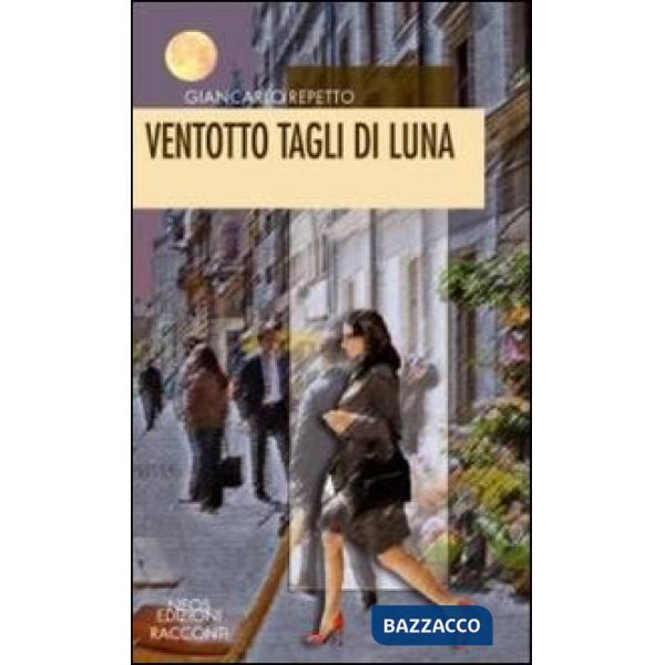 Ventotto tagli di luna