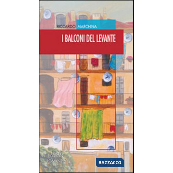 Balconi del levante (I)