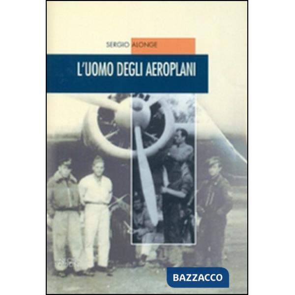 Uomo degli aeroplani (L')