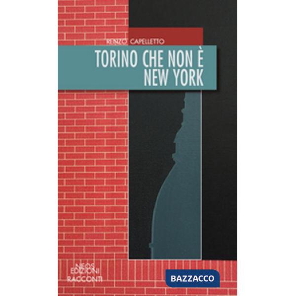 Torino che non è New York