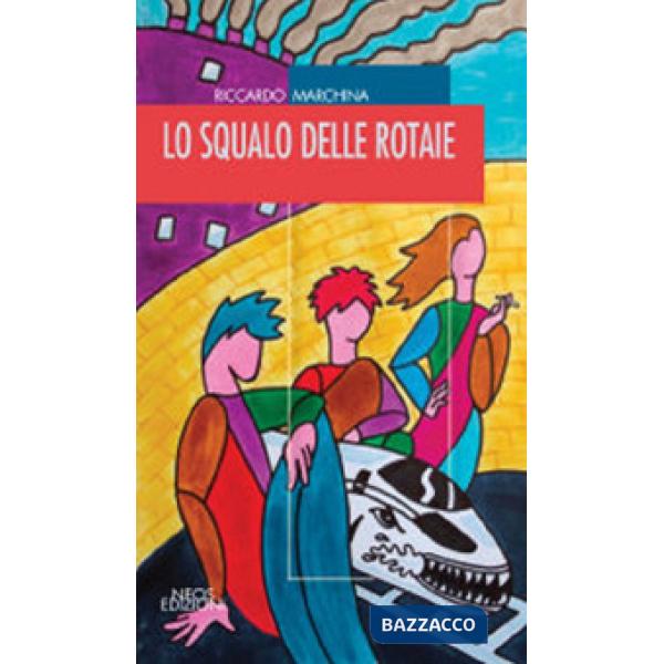 Squalo delle rotaie (Lo)