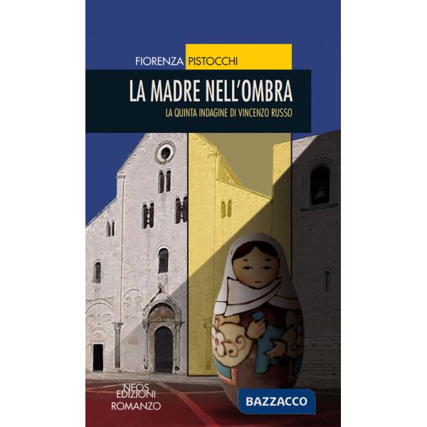 Madre nell'ombra. La quinta indagine di Vincenzo Russo (La)