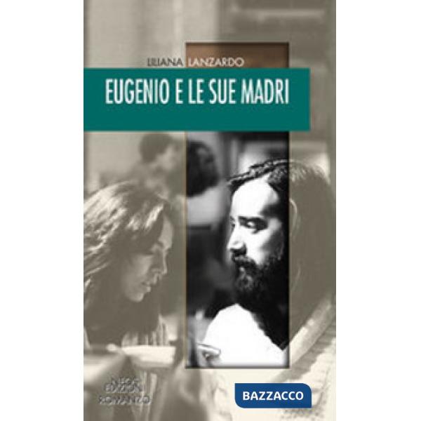 Eugenio e le sue madri