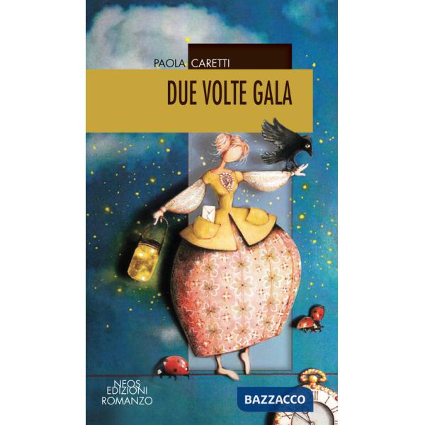 Due volte Gala