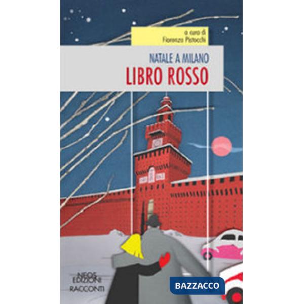 Natale a Milano. Libro rosso