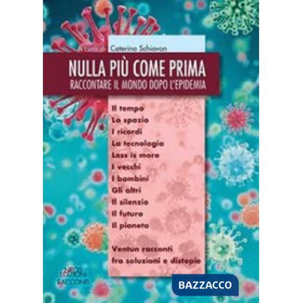 Nulla più come prima. Raccontare il mondo dopo l'epidemia