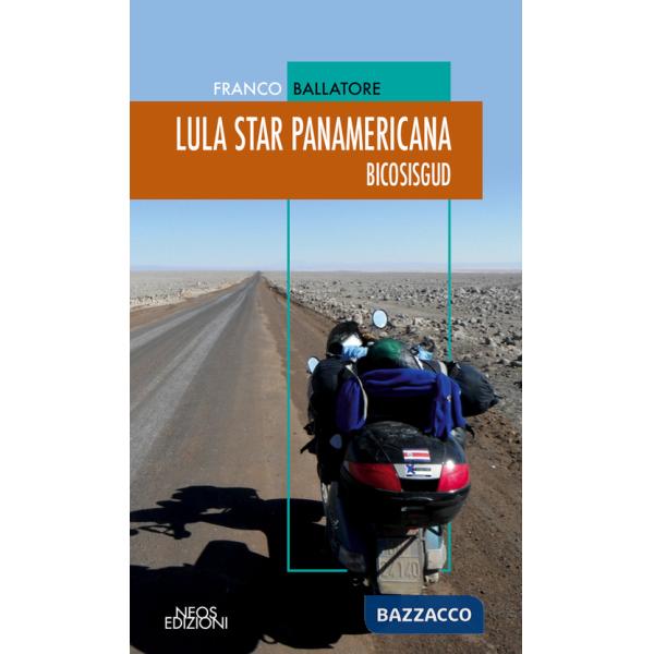 Lula star panamericana. Bicosisgud