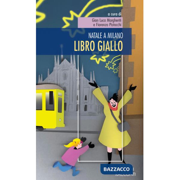 Natale a Milano. Libro giallo