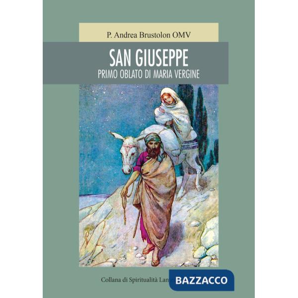 San Giuseppe. Primo oblato di Maria Vergine