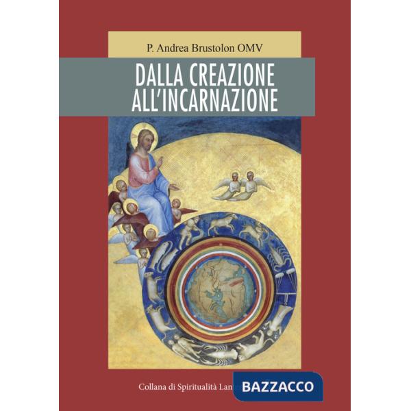 Dalla creazione all'incarnazione