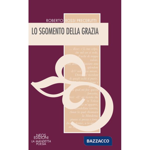 Sgomento della grazia (Lo)