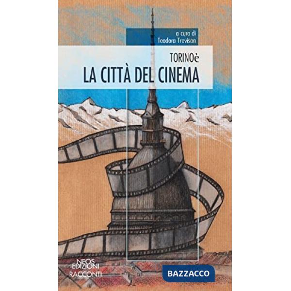 Torino la città del cinema