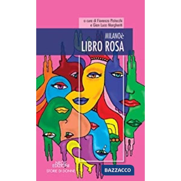 Milano è. Libro rosa