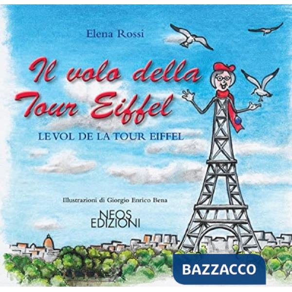 Volo della Tour Eiffel. Le vol de la Tour Eiffel (Il)