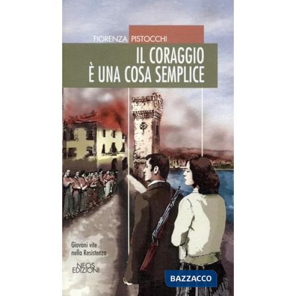 Coraggio è una cosa semplice (Il)