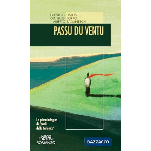 Passu du ventu. La prima indagine «di quelli della Canonica»