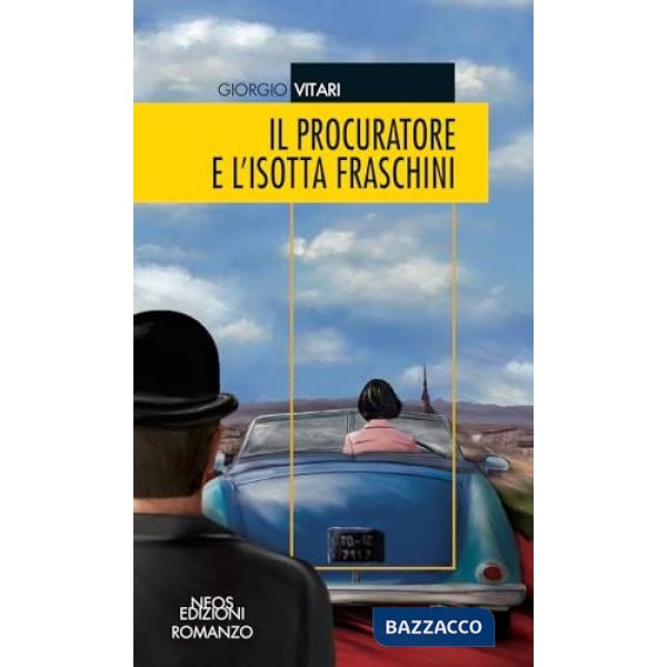 Procuratore e l'Isotta Fraschini (Il)
