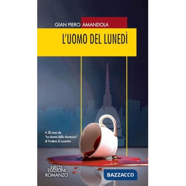 Uomo del lunedì (L')