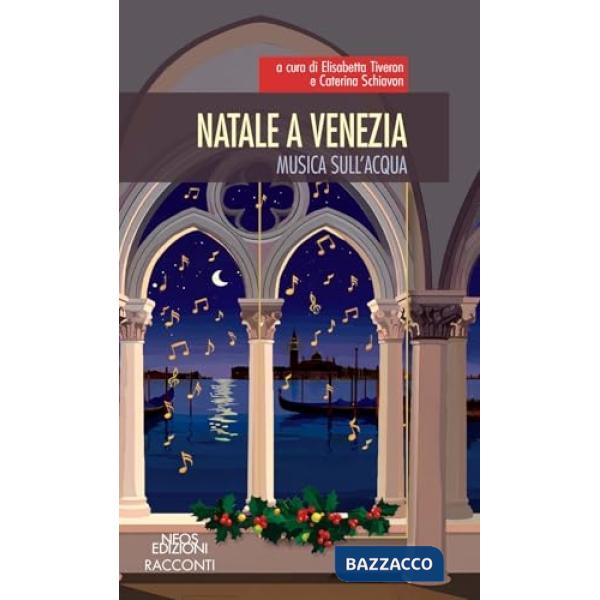 Natale a Venezia. Musica sull'acqua