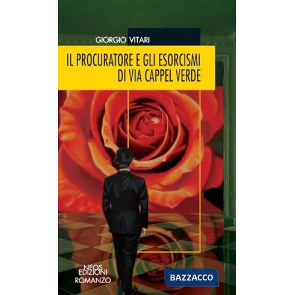 Procuratore e gli esorcismi di via Cappel Verde (Il)