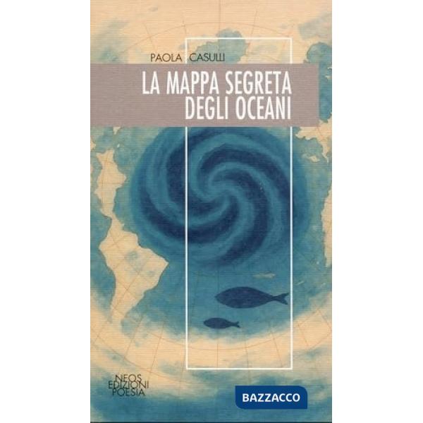 Mappa segreta degli oceani (La)