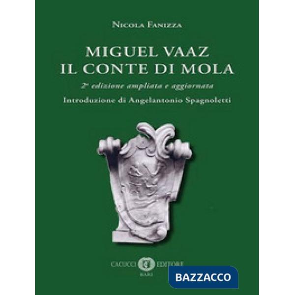 Miguel Vaaz. Il conte di Mola