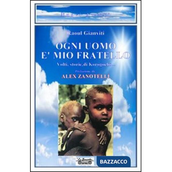 Ogni uomo è mio fratello. Volti, storie di Korogocho