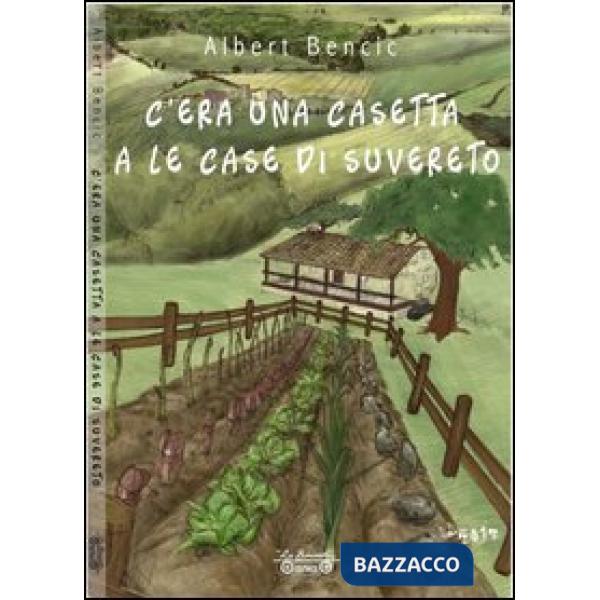 C'era una casetta a le case di Suvereto