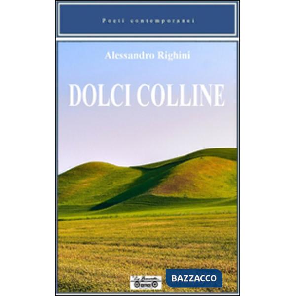 Dolci colline