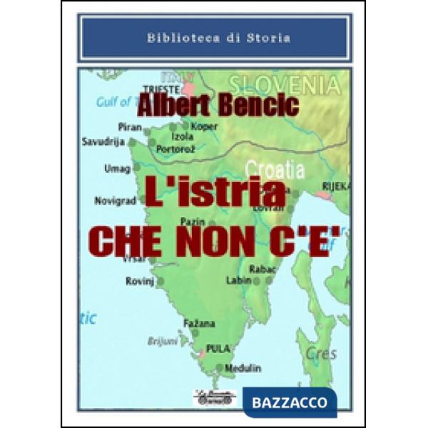 Istria che non c'è (L')