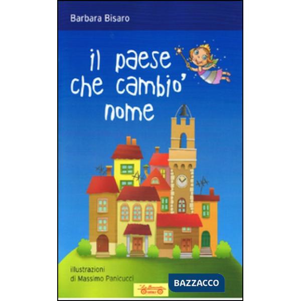 Paese che cambiò nome (Il)