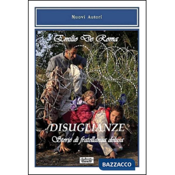 Disuguaglianze. Storie di fratellanza delusa