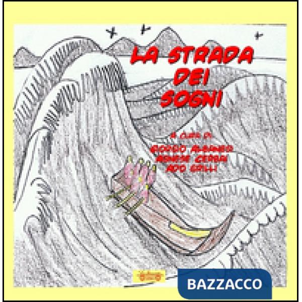 Strada dei sogni (La)