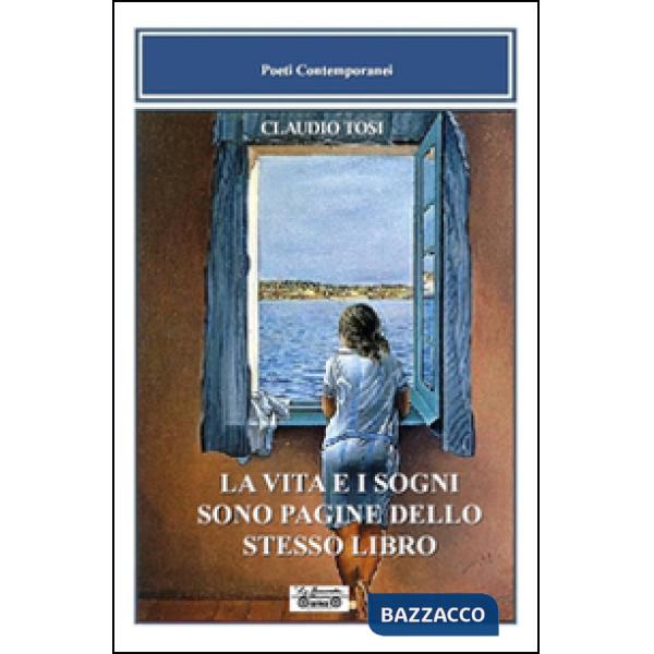 Vita e i sogni sono pagine dello stesso libro (La)
