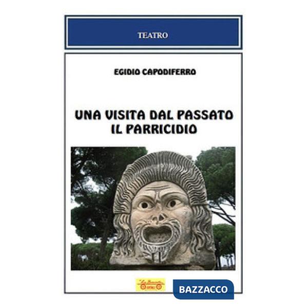 Visita dal passato-Il parricidio (Una)